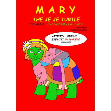 Mary the je je turtle